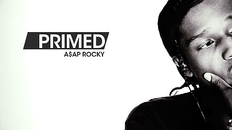 Primed: A$AP Rocky (2013 Webby Award Nominee)